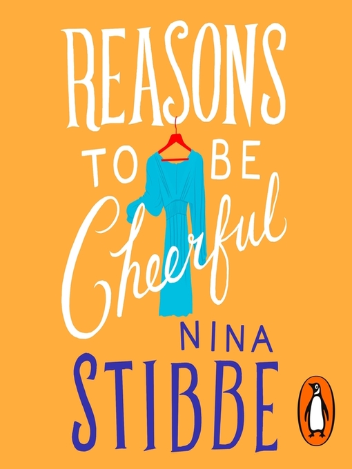 Title details for Reasons to be Cheerful by Nina Stibbe - Available